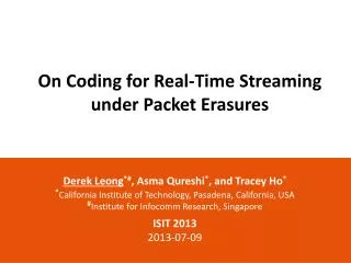 On Coding for Real-Time Streaming under Packet Erasures