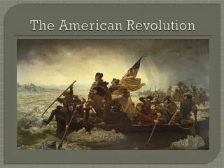 The American Revolution