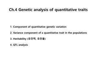 Ch.4 Genetic analysis of quantitative traits
