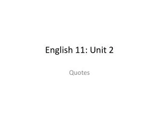 English 11: Unit 2