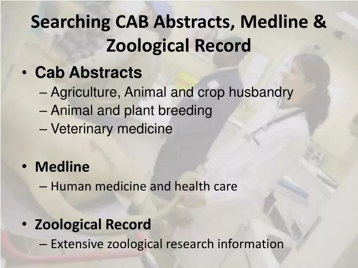 searching cab abstracts medline zoological record