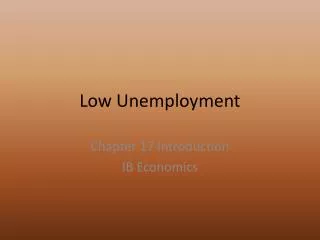 Low Unemployment