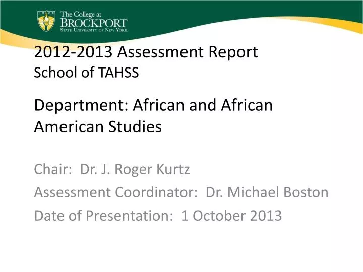 2012 2013 assessment report school of tahss department african and african american studies