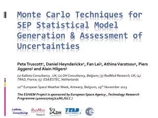 Monte Carlo Techniques for SEP Statistical Model Generation &amp; Assessment of Uncertainties