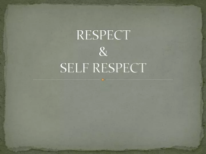 respect self respect