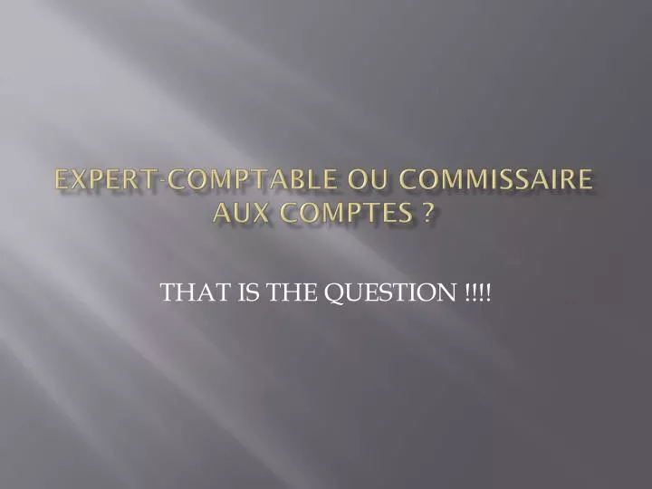 expert comptable ou commissaire aux comptes