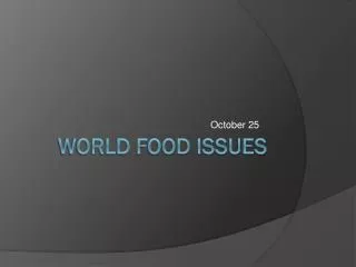 World food issues