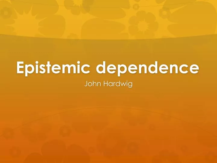 epistemic dependence