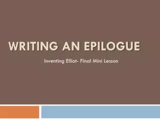Writing an Epilogue