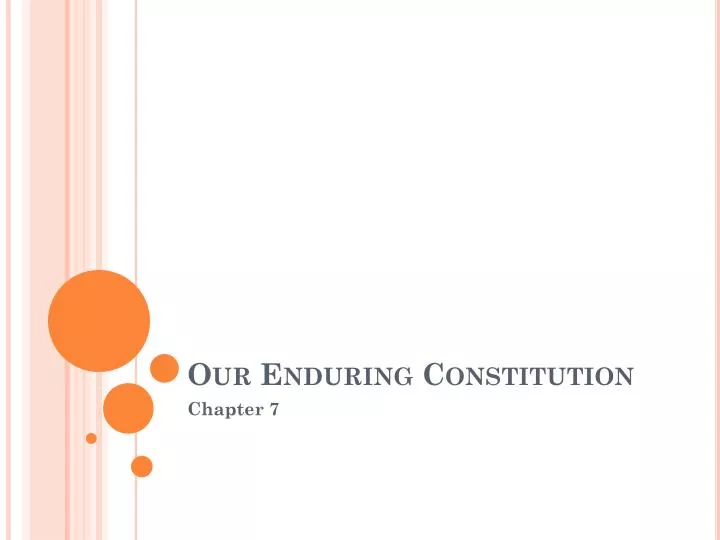our enduring constitution