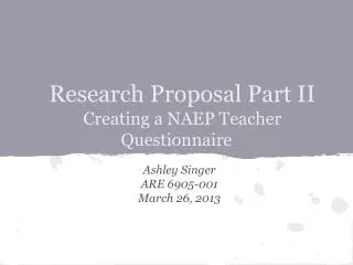 Research Proposal Part II Creating a NAEP Teacher Questionnaire