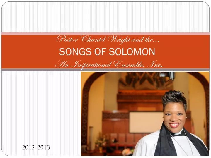 pastor chantel wright and the songs of solomon an inspirational ensemble inc