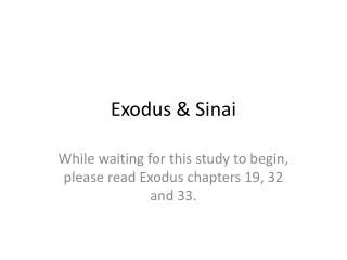 Exodus &amp; Sinai