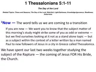 1 Thessalonians 5:1-11 The Day of the Lord