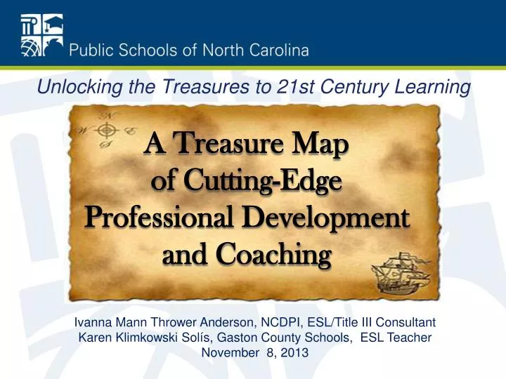 a treasure map of cutting edge professional development and coaching