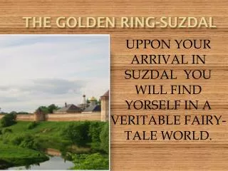 THE GOLDEN RING-SUZDAL