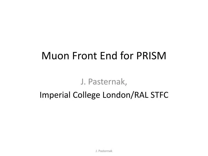 muon front end for prism