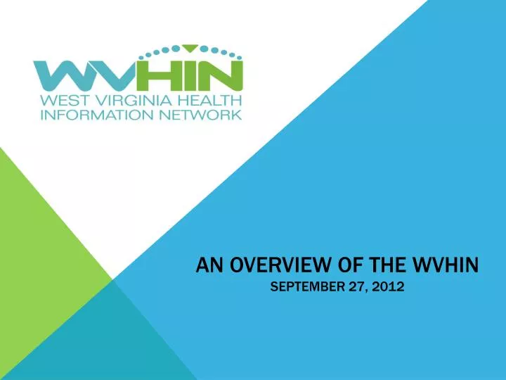 an overview of the wvhin september 27 2012