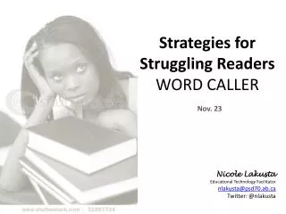 Strategies for Struggling Readers WORD CALLER