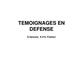temoignages en defense