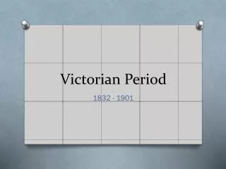 Victorian Period