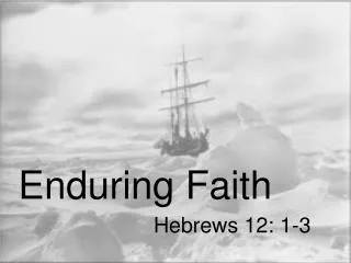 Hebrews 12: 1-3
