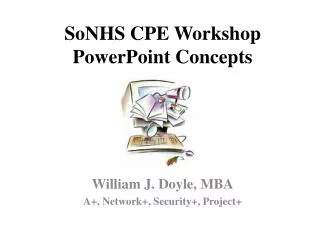 SoNHS CPE Workshop PowerPoint Concepts