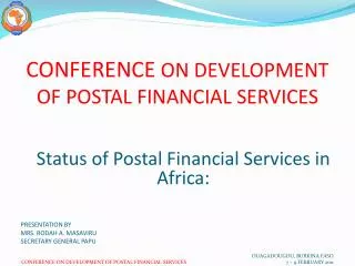 CONFERENCE ON DEVELOPMENT OF POSTAL FINANCIAL SERVICES