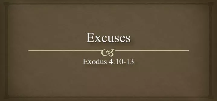 excuses