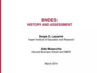 BNDES: HISTORY AND ASSESSMENT
