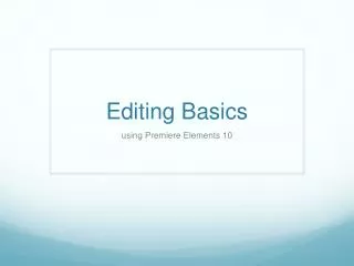 Editing Basics