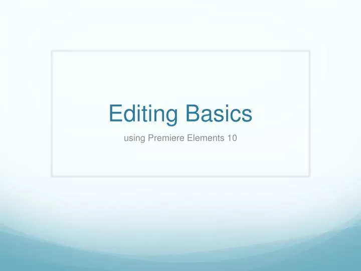 editing basics