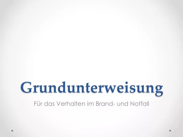 grundunterweisung