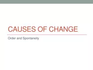 Causes of Change