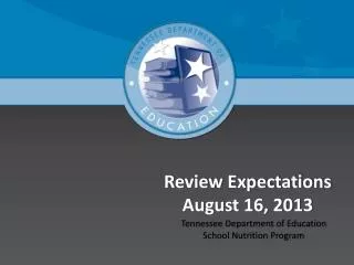 Review Expectations August 16, 2013