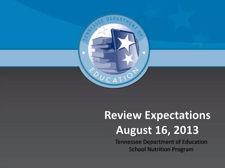 review expectations august 16 2013