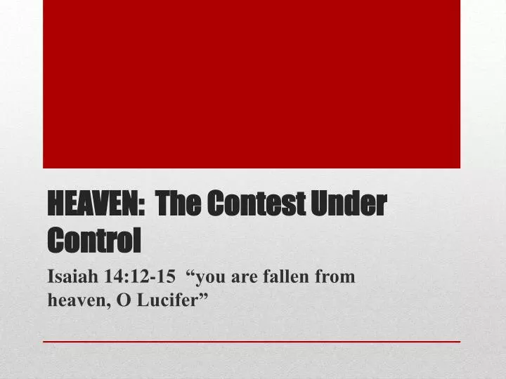 heaven the contest under control