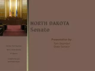 Presentation by: Tom Seymour State Senator