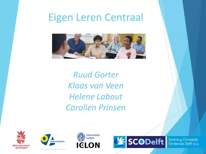 eigen leren c entraal ruud gorter klaas van veen helene labout carolien prinsen