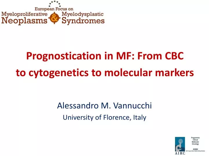 prognostication in mf from cbc to cytogenetics to molecular markers