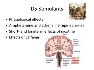 D5 Stimulants