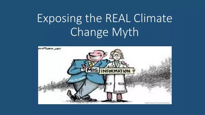 exposing the real climate change myth