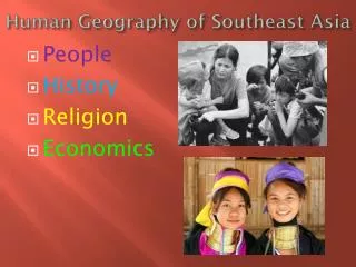 Human Geography of Southeast A sia