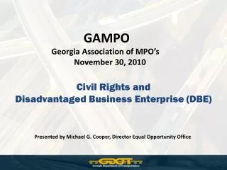 Civil Rights and Disadvantaged Business Enterprise (DBE)