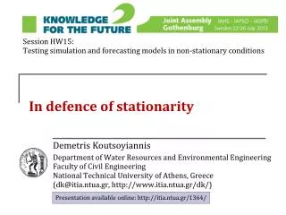 In defence of stationarity