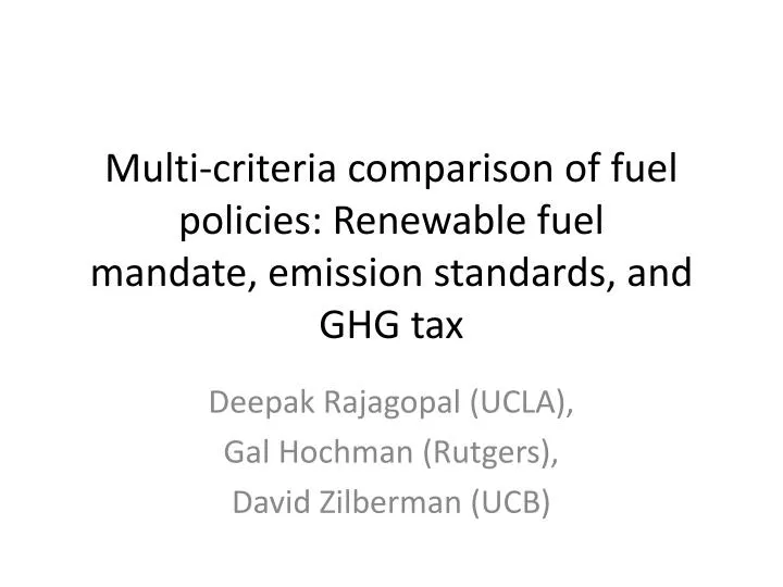 multi criteria comparison of fuel policies renewable fuel mandate emission standards and ghg tax