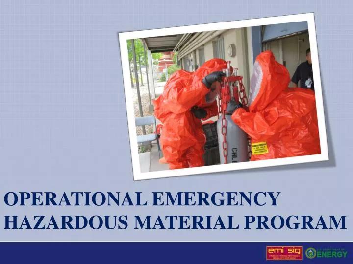 operational emergency hazardous material program