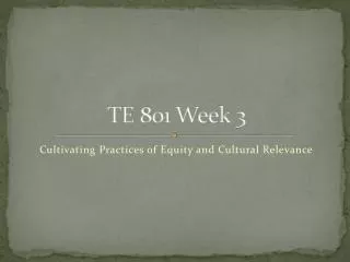 TE 801 Week 3