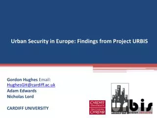 Urban Security in Europe: Findings from Project URBIS
