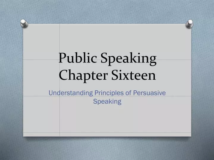 public speaking chapter sixteen